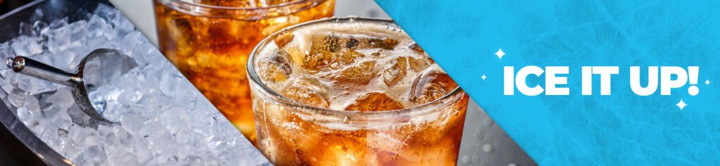 Blog Post Banner, Ice It up, images of ice and ice in drinks